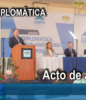 CUMIPAZ 2018 - Sesión Diplomática - Acto de apertura | EMAP