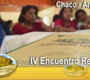 Hijos de la Madre Tierra - IV Encuentro Regional en Chaco - Argentina | EMAP
