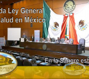 En la Sangre está la Vida - Enmienda Ley General de Salud en México | EMAP
