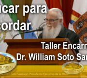 Educar para Recordar - Taller en Encarnación, Paraguay - Dr. William Soto Santiago | EMAP