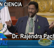 CUMIPAZ 2018 - Sesion Ciencia - Rajendra Pachauri | EMAP